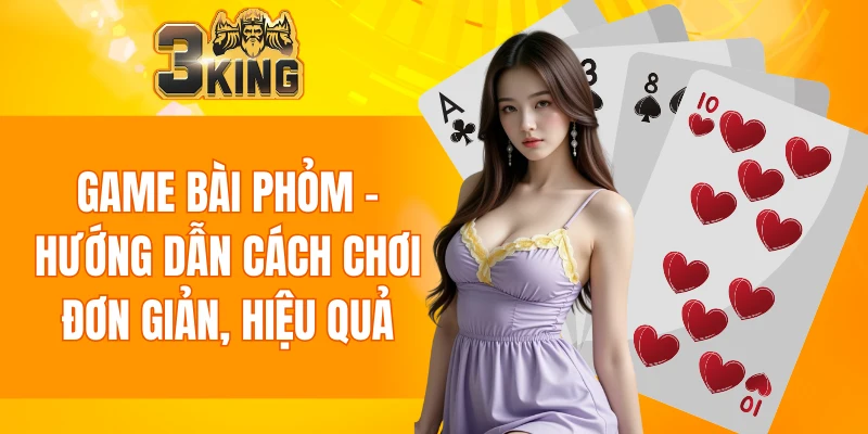 Game Bài Phỏm