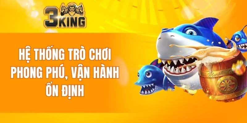 Hệ thống trò chơi phong phú