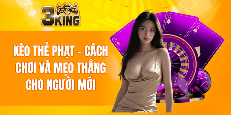 Kèo Thẻ Phạt