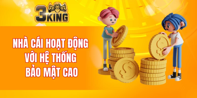 Nhà cái hoạt động với hệ thống bảo mật cao